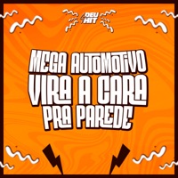 Mega Automotivo Vira a Cara pra Parede - Single - DJ MAVICC, Mc Gil do Andaraí & MC GW