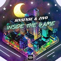 Inside the Game (feat. Zivo) - EP - Sixsense