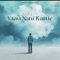Yaad Nahi Karde - Miel & Love Jeet Singh Bhullar lyrics