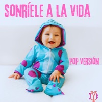 Sonríele a la vida (Pop Versión) - Single - Dnk