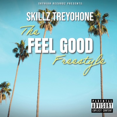 The Feel Good Freestyle - Single