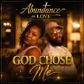 GOD Chose Me