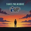 Suas Palavras