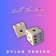Roll The Dice Single