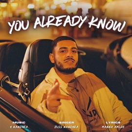 You Already Know Juss Nandhra & H Nandhra