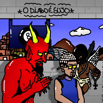 O Diabo É Sujo