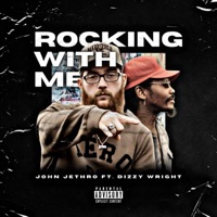 Rocking With Me (feat. Dizzy Wright) - Single - John Jethro