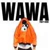 Party Favor - WAWA