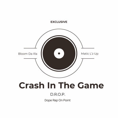 Crash In the Game (feat. Matic L’z Up) - Single