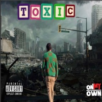 Toxic - EP - It's Nique