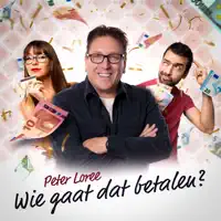 Wie Gaat Dat Betalen — Peter Loree
