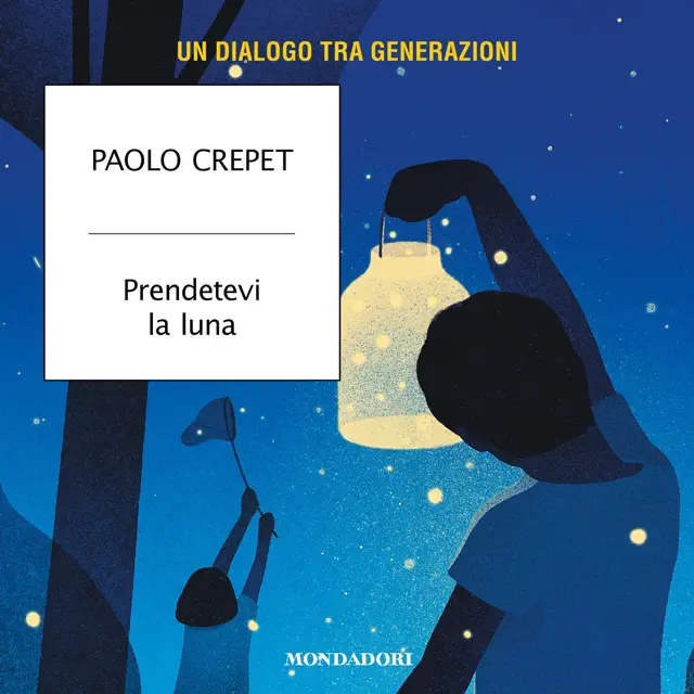 Prendetevi la luna: Un dialogo tra generazioni