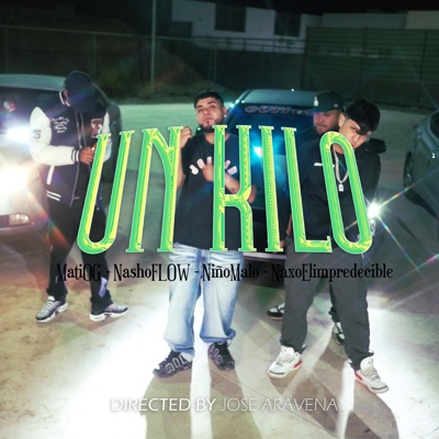 UN KILO (feat. Niño malo, Mati OG & Nasho Flow) - Single