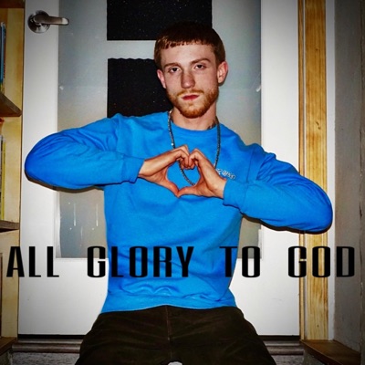 All Glory to God - EP