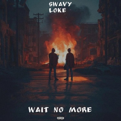 Wait No More - Single
