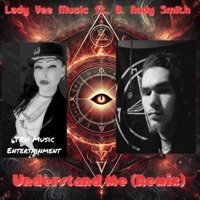 Understand Me (feat. B. Andy Smith) [Remix] - Single - Lady Vee Music
