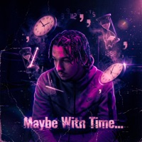 Maybe With Time... - Single - Grimzworld