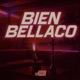 Bien Bellaco Single