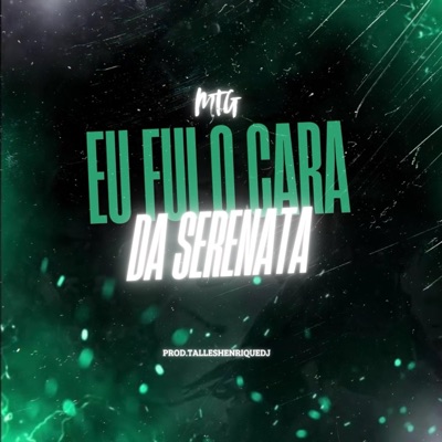 TallesHenriqueDj - MTG Eu Fui o Cara Da Serenata