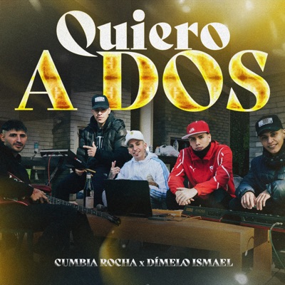 Quiero a Dos - Single