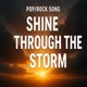 Shine Through The Storm Single