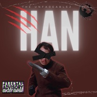 Han - Single - The Unfadeablez