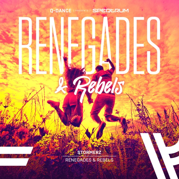 Renegades & Rebels - Single