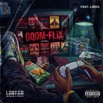 Gqomflix & Chill (feat. Limza) - Single