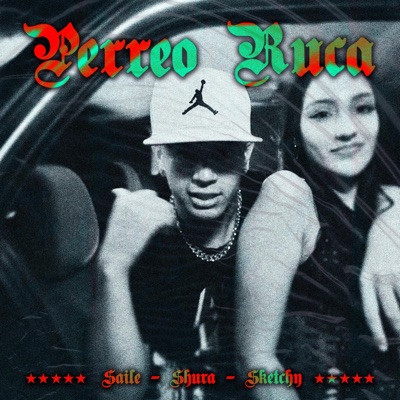 Perreo Ruca (feat. El Shura & Sketchy Finn) - Single