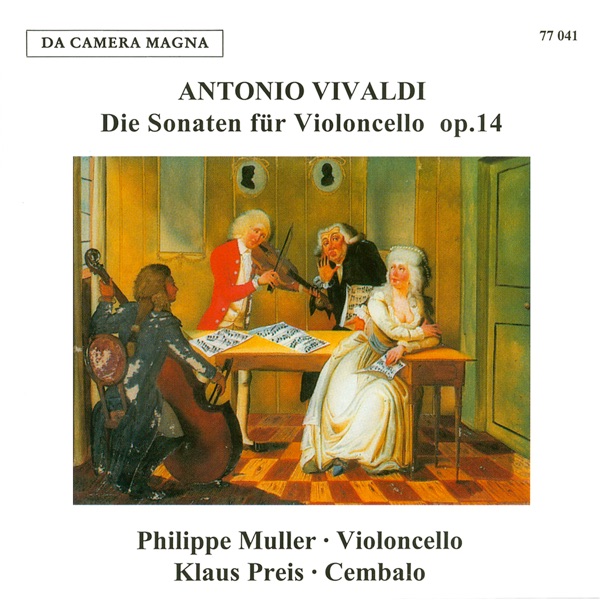 Vivaldi: Cello Sonatas, Op. 14 Nos. 1-6