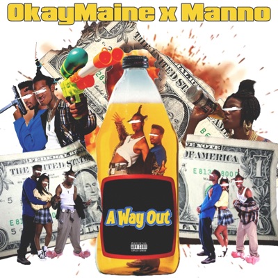 A Way Out (feat. Zae Manno) - Single