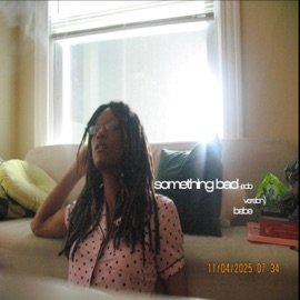 Something Bad (solo) *+* be3e *+*