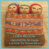 Listen to Yourself - Single - Luka Bloom & CACUCA