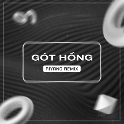 Gót Hồng (Riyang Remix) - Single