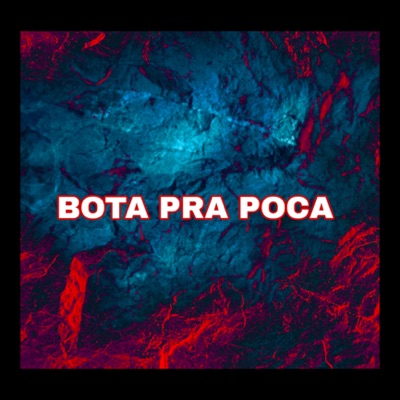 Bota pra Poca - Single