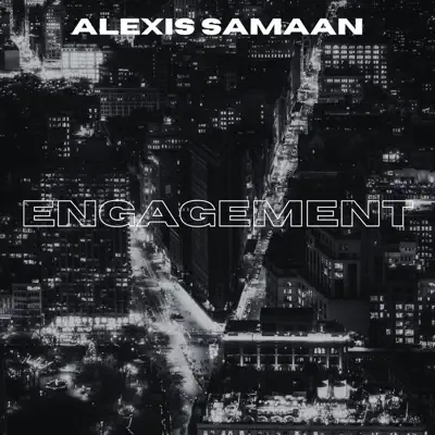 Alexis Samaan adlı sanatçının Engagement albümünü dinle