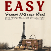 Easy French Phrase Book  - New Edition