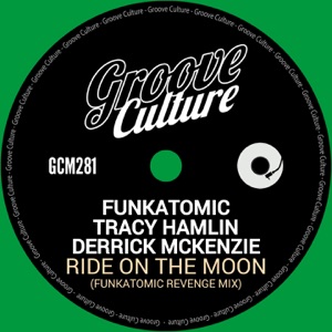 Ride On The Moon (Funkatomic Revenge Mix) - Single