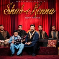 Shab e Henna (feat. Ramin Balouch) - Single - Hawa Studios