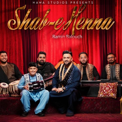 Shab e Henna (feat. Ramin Balouch) - Single