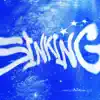 SINKING