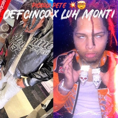 Piccolo Pete (feat. Luh Monti) - Single