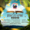 Engraph Riddim - Various Artists