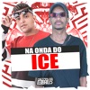 Na Onda do Ice - Single