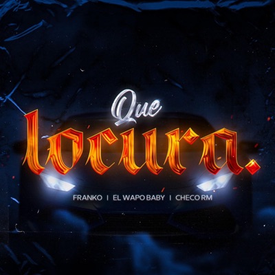 Que Locura - Single