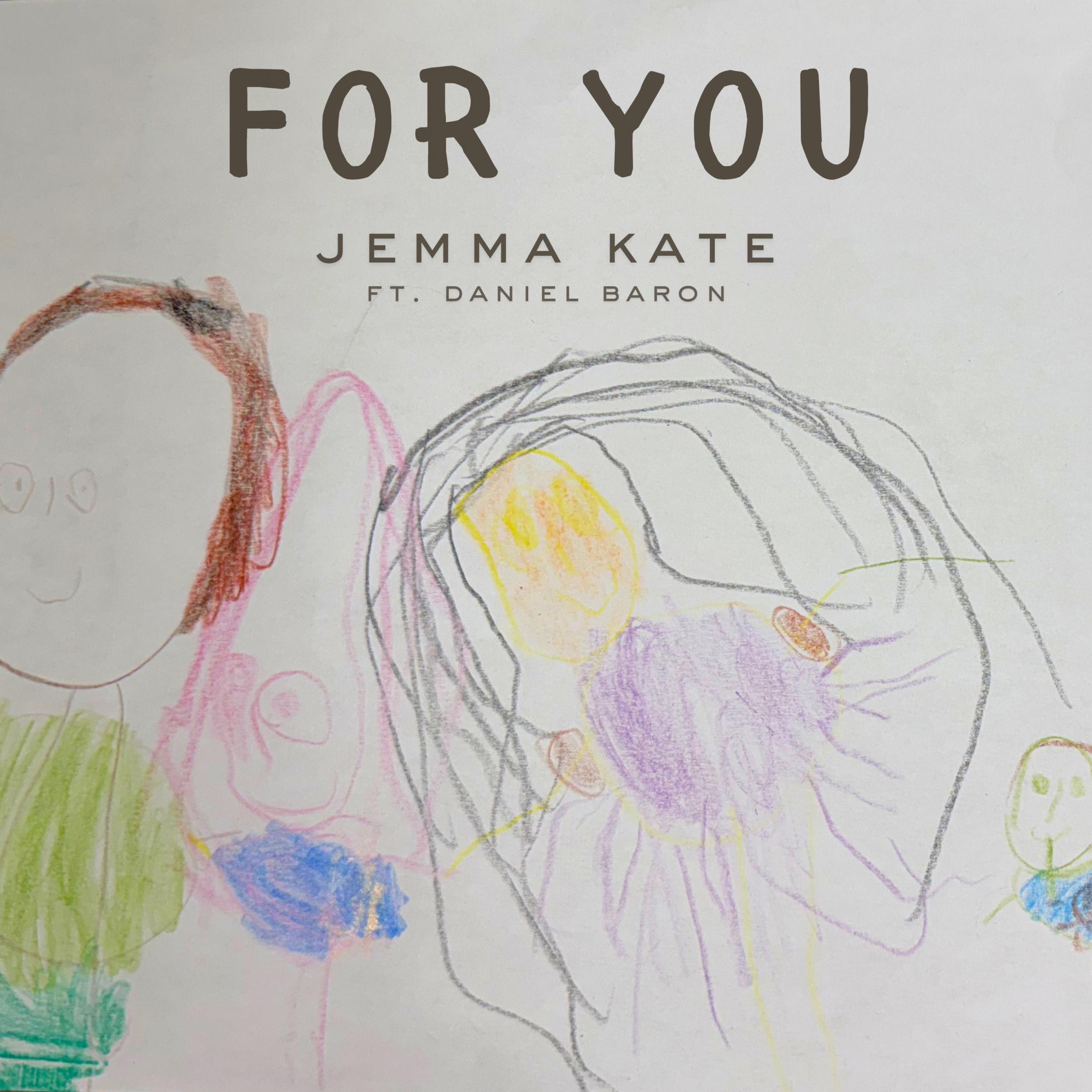 Jemma Kate - For You (feat Daniel Baron)