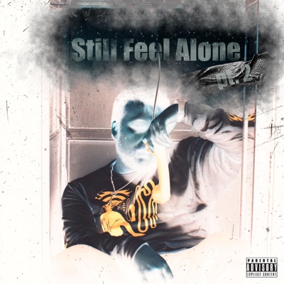 Still Feel Alone, Pt. 2 (feat. Brylean) - Single