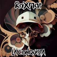 La Conquista - Single - Raxmar
