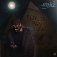 ÉCOUTE PAS LES GENS - Single - Joh'iz