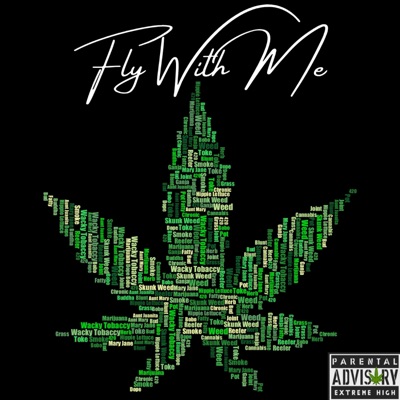 Fly With Me (feat. Michael Murphy III & B. Snair) - Single